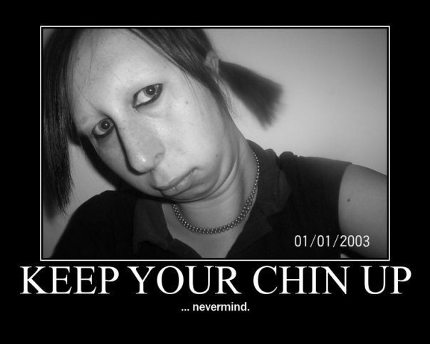 Name:  chinlessgirl.jpg
Views: 781
Size:  32.8 KB