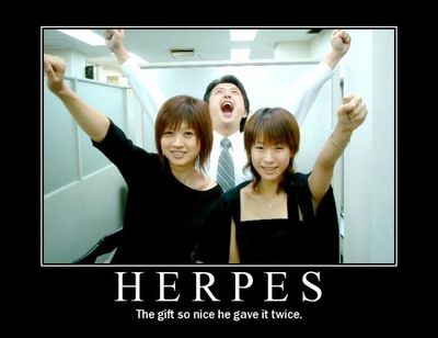 Name:  normal_demotivational-posters-herpes.jpg
Views: 7195
Size:  17.9 KB